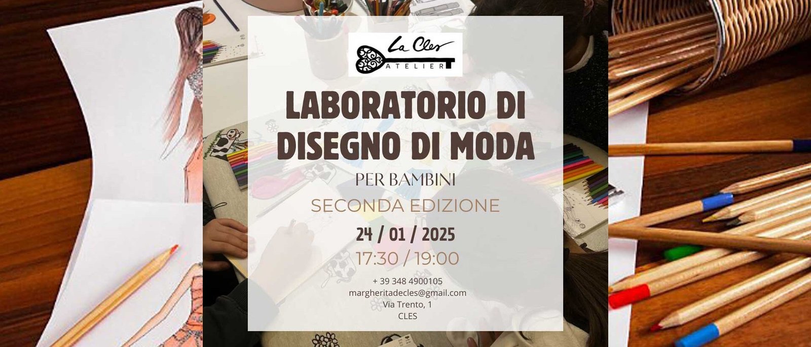 La Cles Atelier | Eleganza su Misura Made in Italy - Eventi - Laboratorio di Disegno di Moda