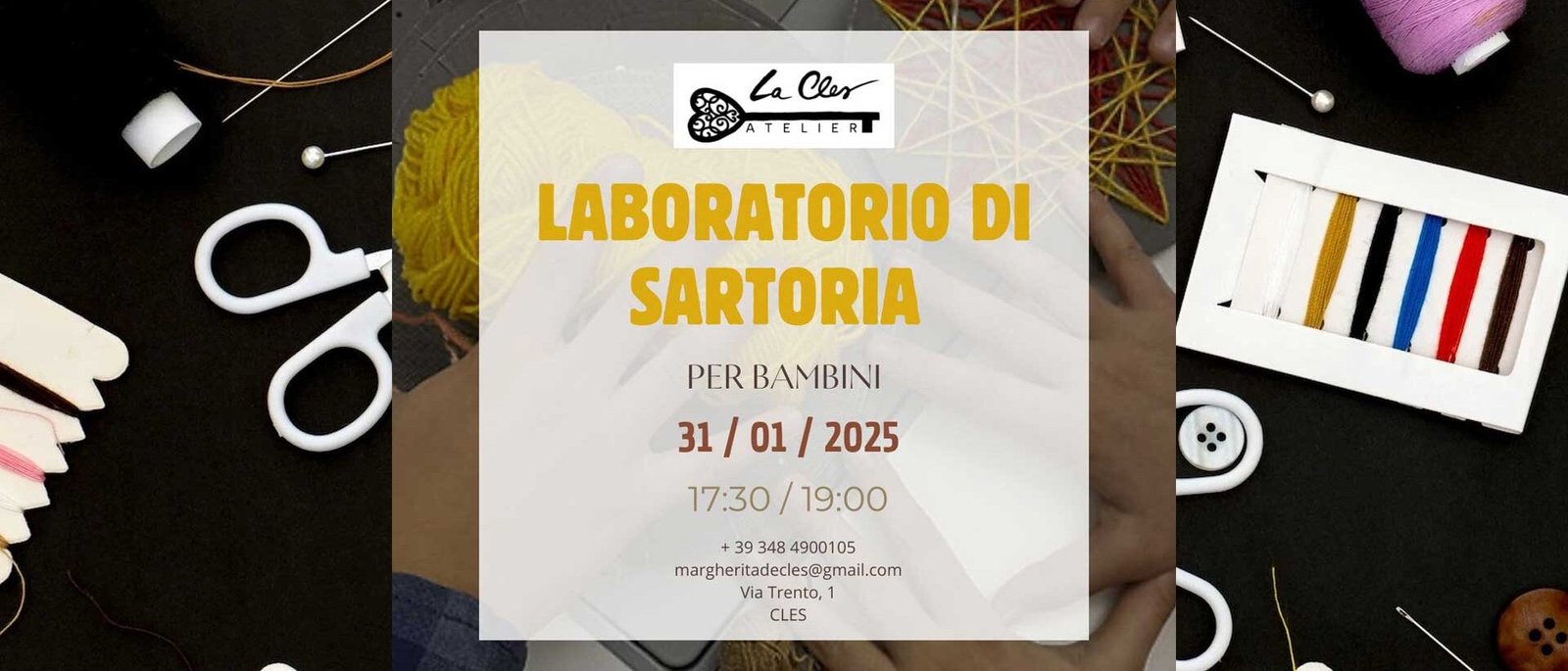 La Cles Atelier | Eleganza su Misura Made in Italy - Eventi - Laboratorio di Sartoria